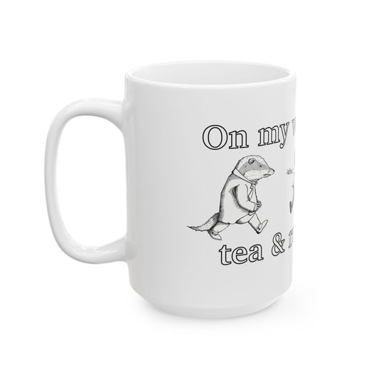 On my way to drink tea & read a book - The Wind in the Willows Mug
