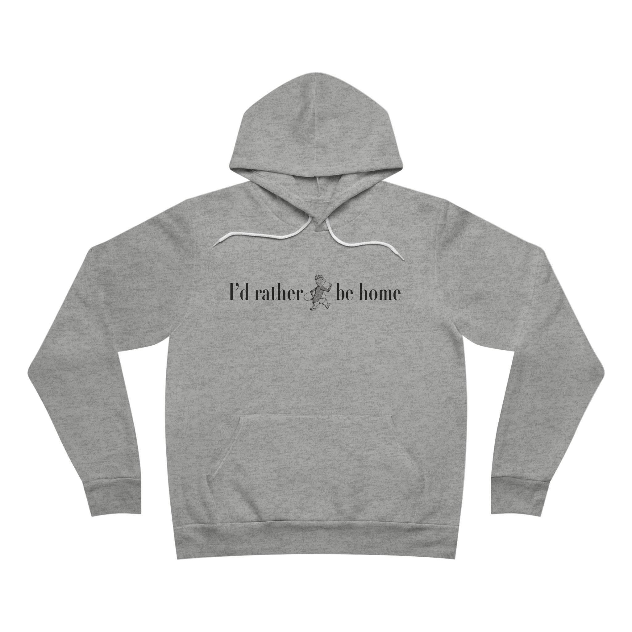 Hoodie - I'd Rather Be Home