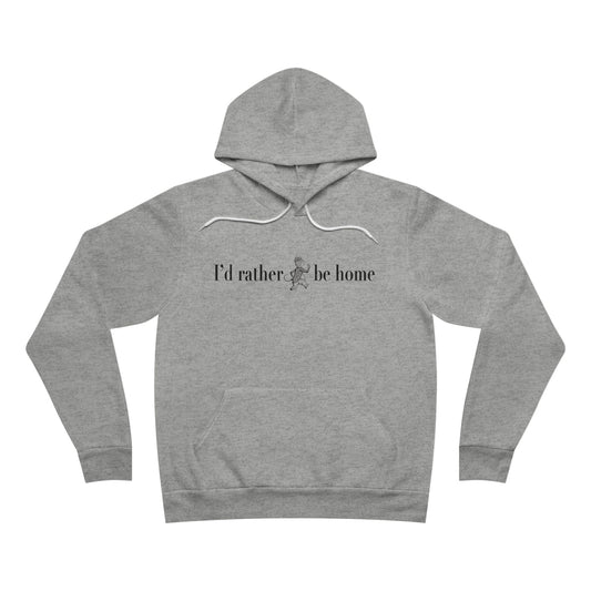 Hoodie - I'd Rather Be Home