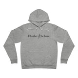 Hoodie - I'd Rather Be Home