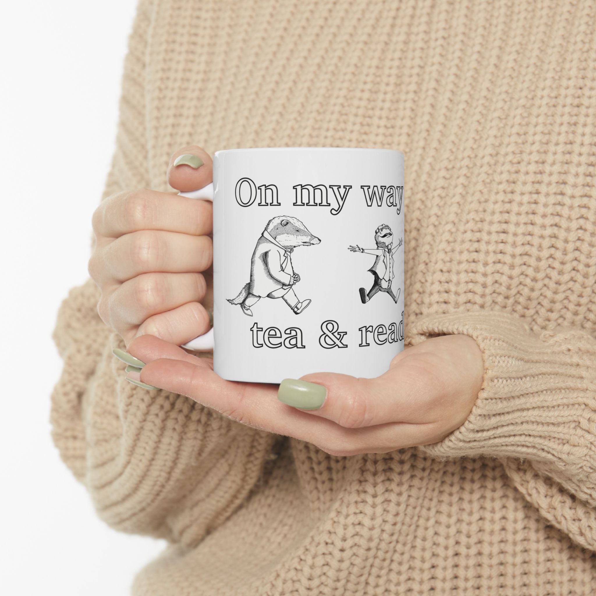 On my way to drink tea & read a book - The Wind in the Willows Mug