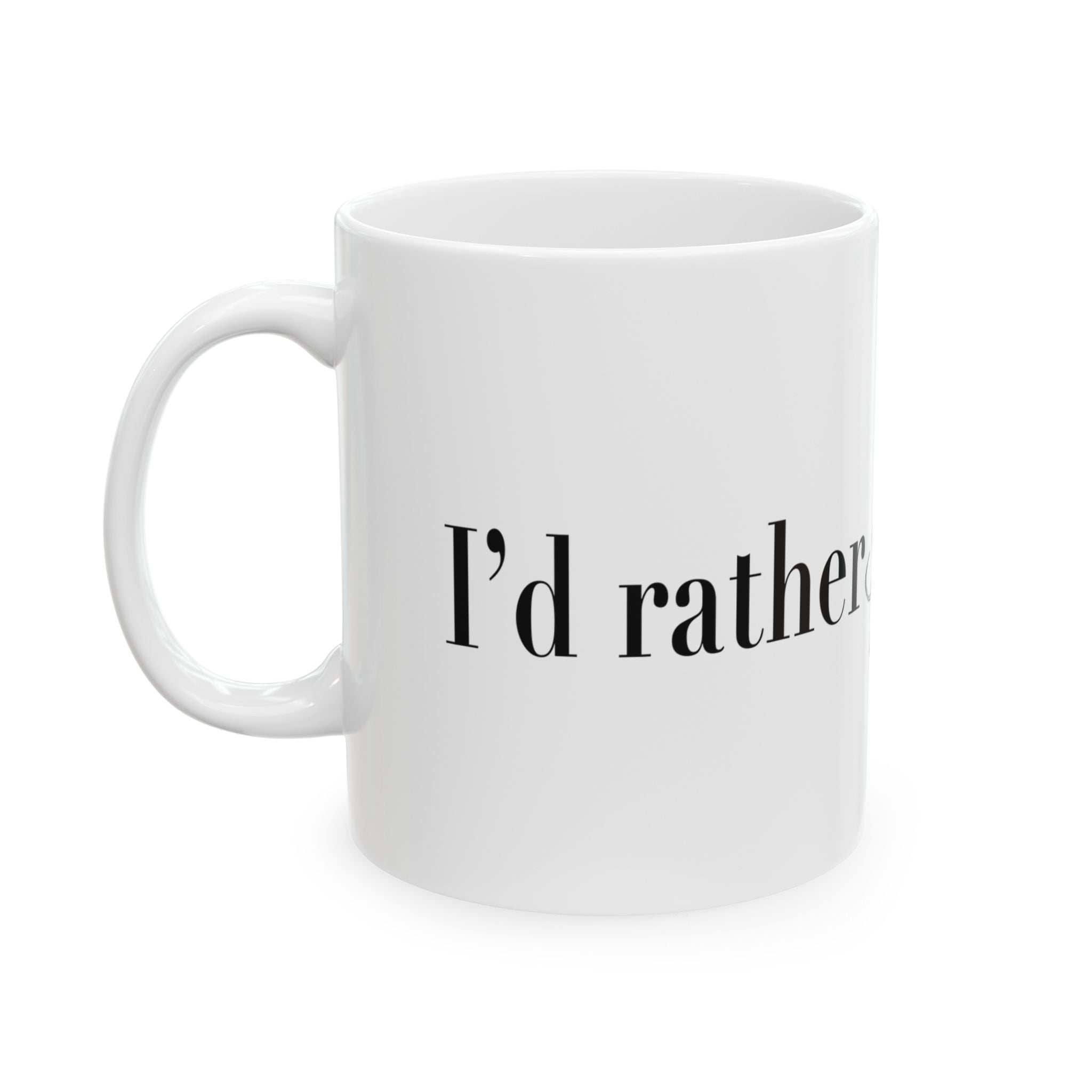 Literature Mug - I'd Rather Be Home