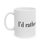 Literature Mug - I'd Rather Be Home