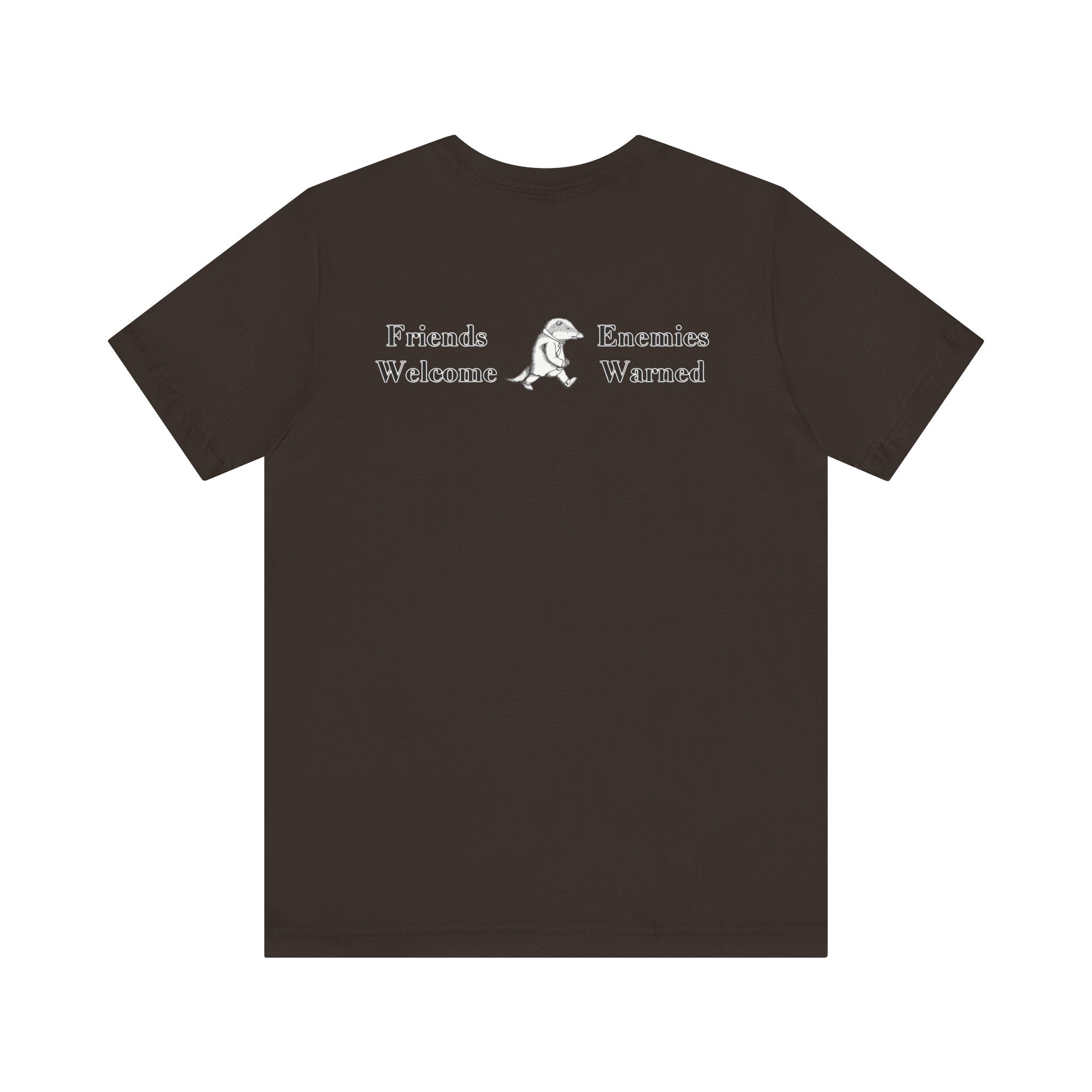 Classic Literature T-Shirt - Friends Welcome Enemies Warned