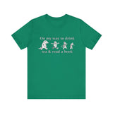 Classic Literature T-Shirt - On my way to drink tea & read a book