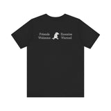 Classic Literature T-Shirt - Friends Welcome Enemies Warned