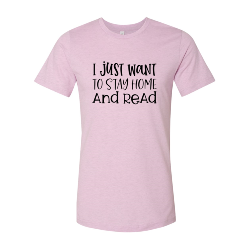 I Just Want To Stay Home And Read Design | T-Shirt | Heather Prism Lilac | Bookish Nostalgia 