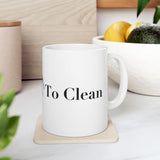 Too Busy Too Clean - The Wind in the Willows Mug