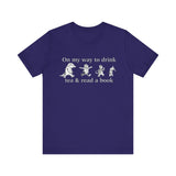 Classic Literature T-Shirt - On my way to drink tea & read a book