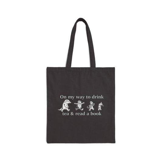 Literary Tote Bag: On my way to drink tea & read a book