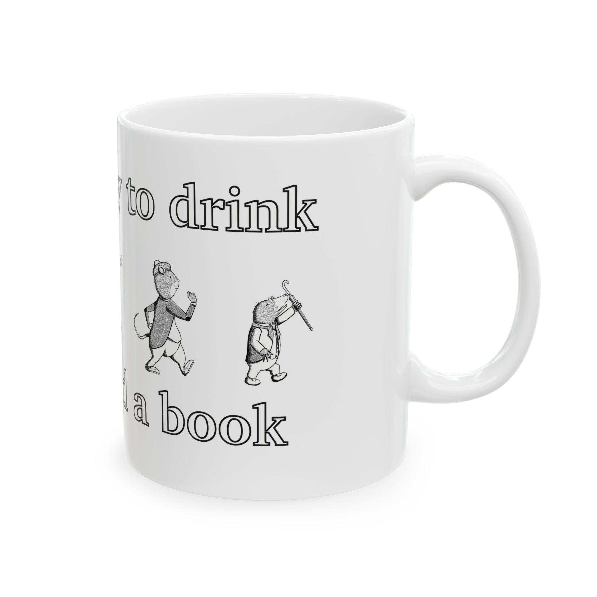 On my way to drink tea & read a book - The Wind in the Willows Mug