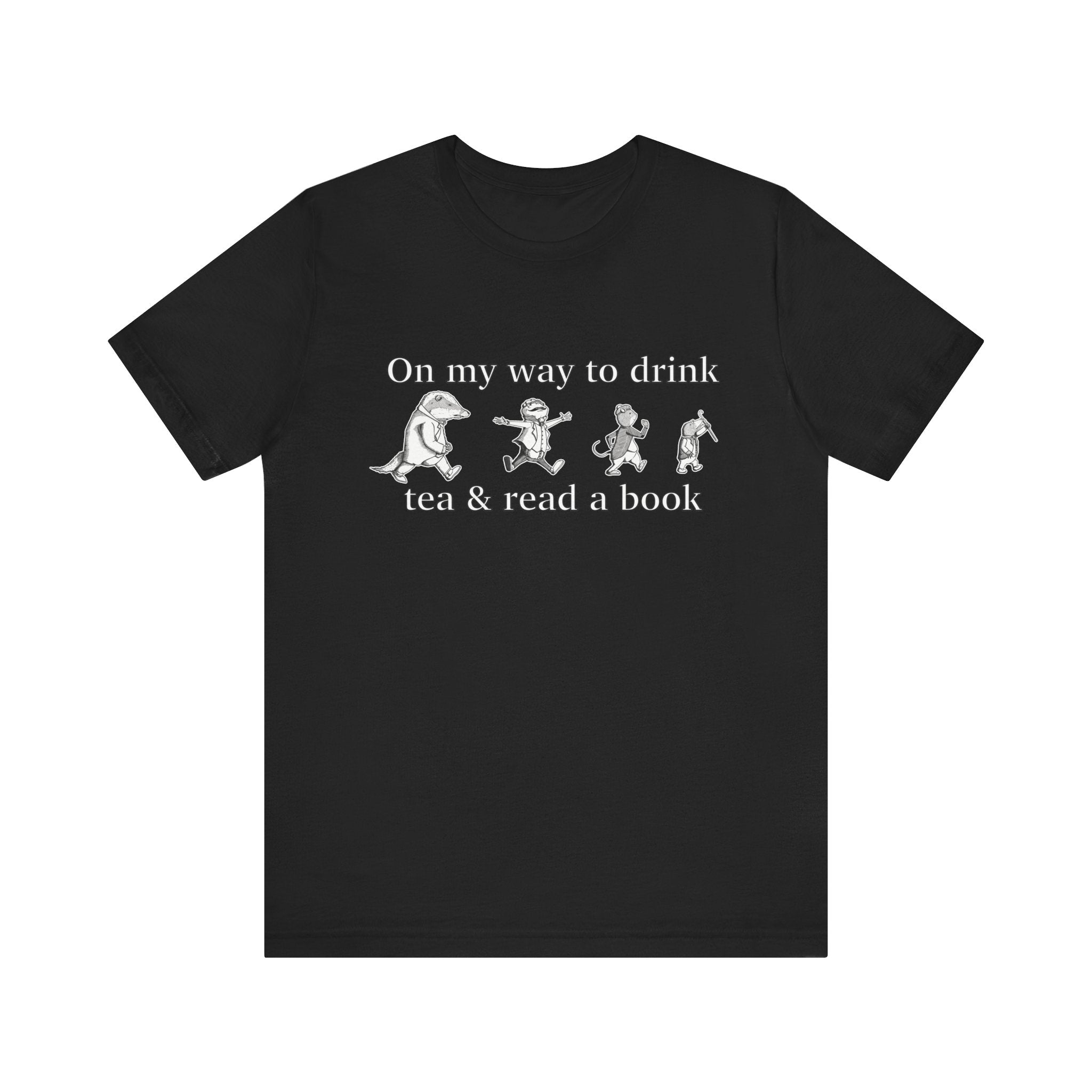 Classic Literature T-Shirt - On my way to drink tea & read a book