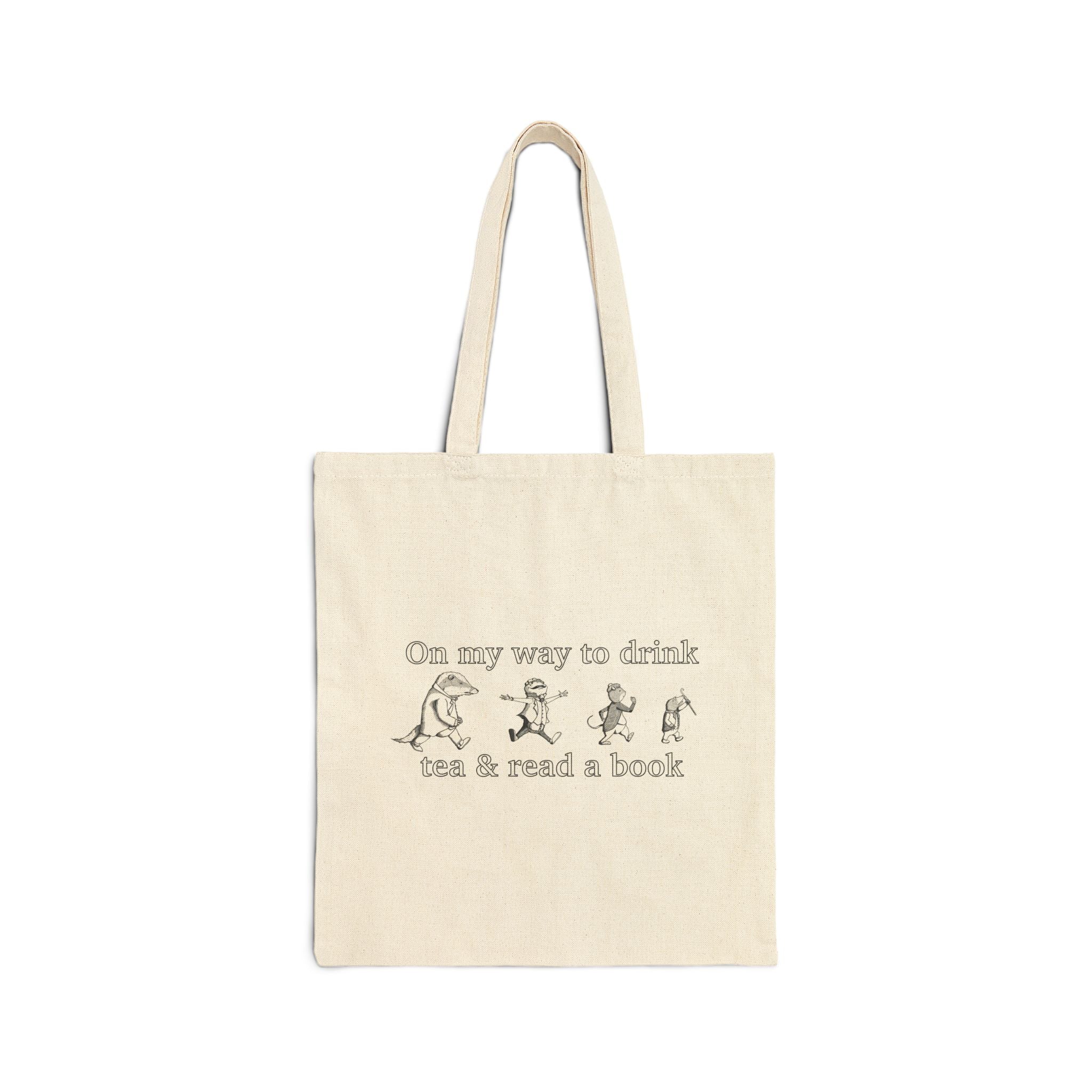 Literary Tote Bag: On my way to drink tea & read a book