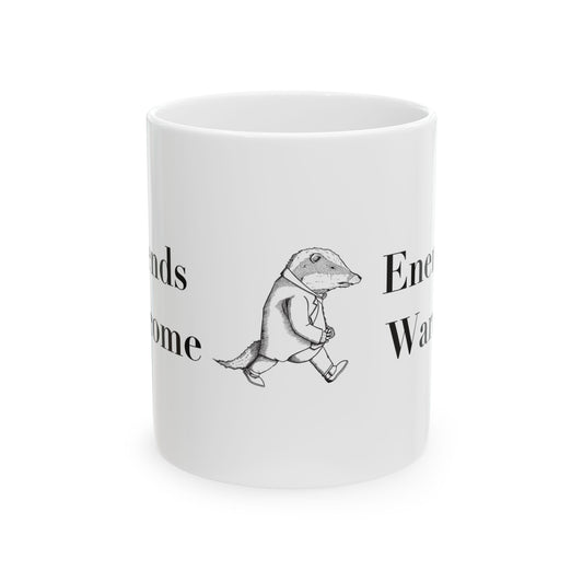Friends Welcome, Enemies Warned - The Wind in the Willows Mug