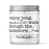 'I Enjoy Long Walks Through The Bookstore' Book Candle | Bookish Nostalgia 