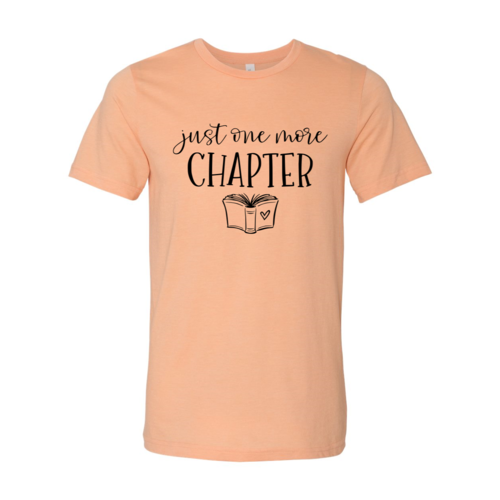Just One More Chapter Design | T-Shirt | Heather Peach | Bookish Nostalgia 