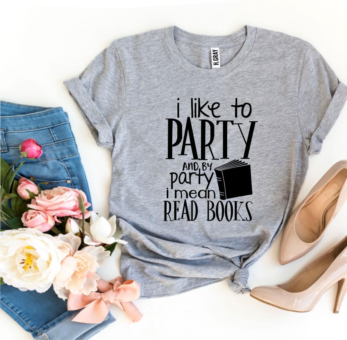 I Like To Party Design | T-Shirt | Heather gray | Bookish Nostalgia