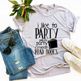 I Like To Party Design | T-Shirt | Heather gray | Bookish Nostalgia
