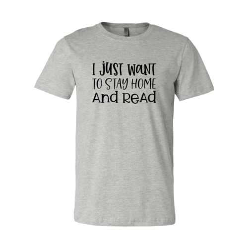 I Just Want To Stay Home And Read Design | T-Shirt | Athletic Heather | Bookish Nostalgia 